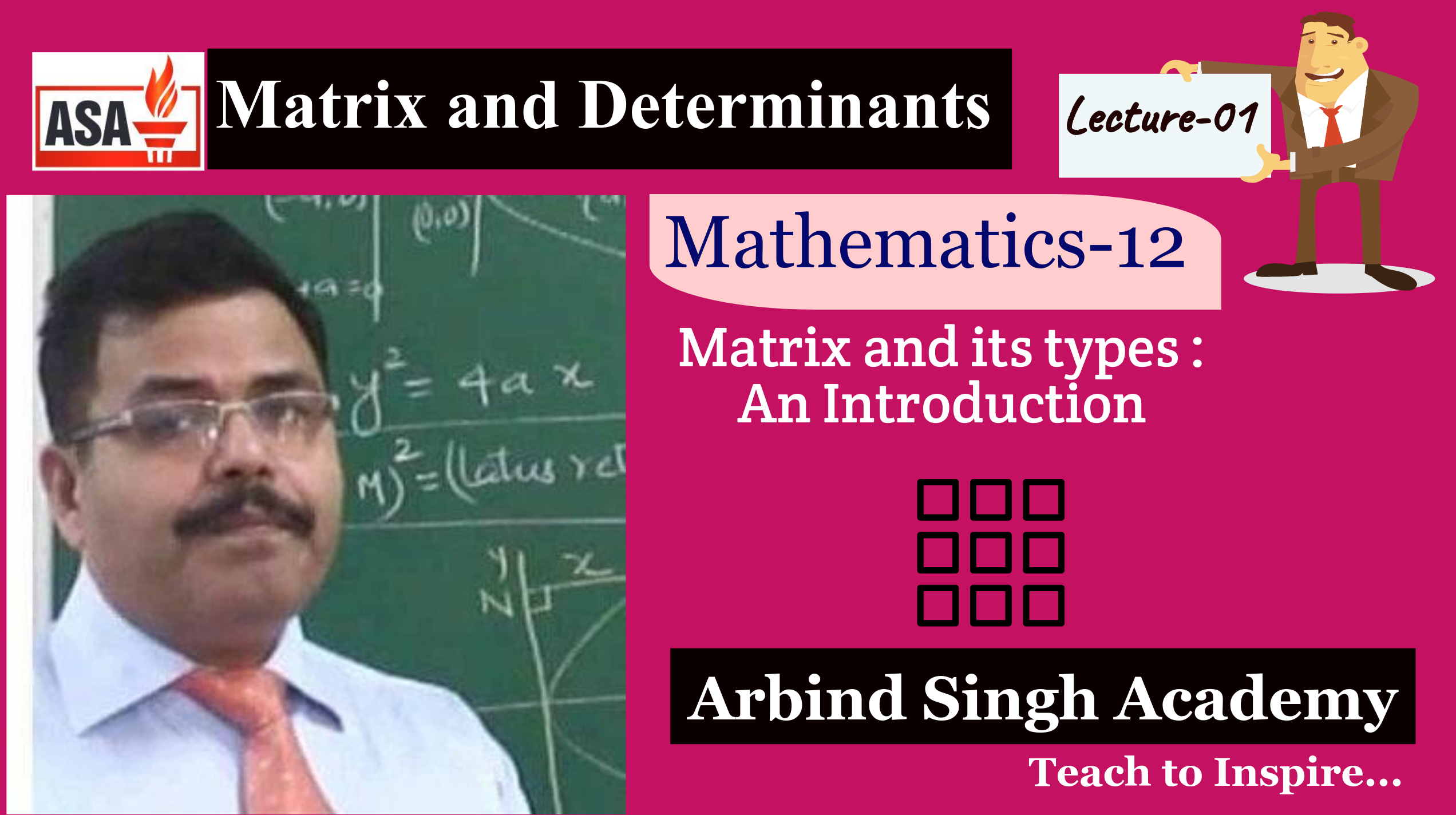 Matrix and Determinants : Lecture-1