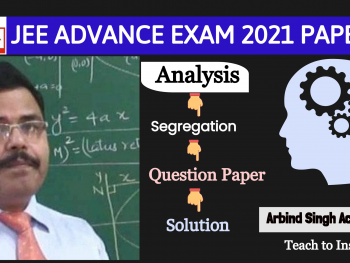 JEE Advance Exams 2021 Paper-1 : Analysis