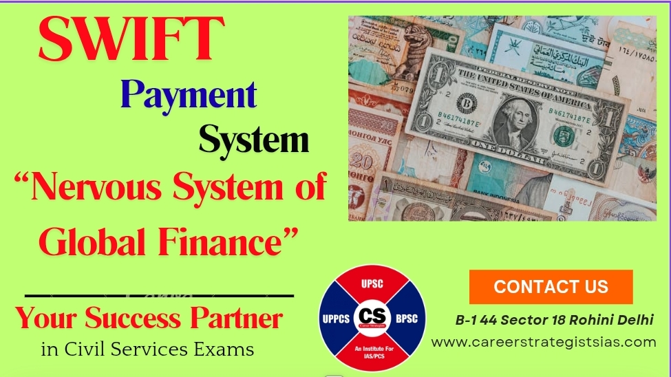 SWIFT : The Nervous System of Global Finance